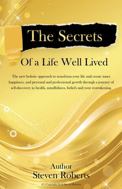 The Secrets of a Life Well Lived