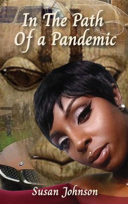 In the Path of a Pandemic