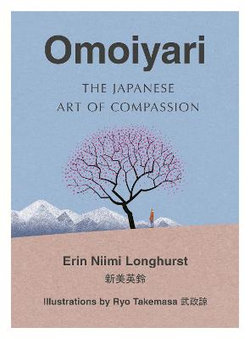 Omoiyari: the Japanese Art of Compassion