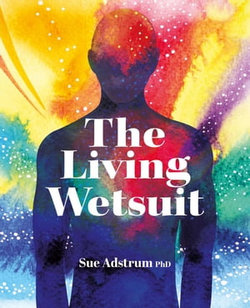 The Living Wetsuit