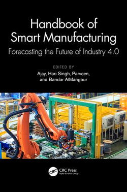 Handbook of Smart Manufacturing