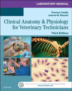 Laboratory Manual for Clinical Anatomy and Physiology for Veterinary Technicians