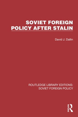 Soviet Foreign Policy after Stalin