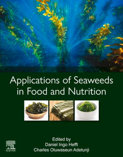 Applications of Seaweeds in Food and Nutrition