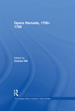 Opera Remade, 1700–1750