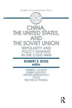 China, the United States and the Soviet Union