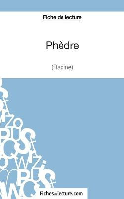 Phedre de Racine (Fiche de lecture)