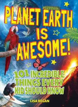 Planet Earth Is Awesome!