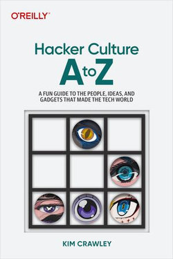 Hacker Culture A to Z