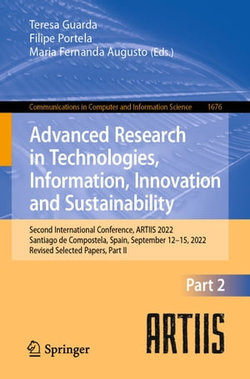 Advanced Research in Technologies, Information, Innovation and Sustainability