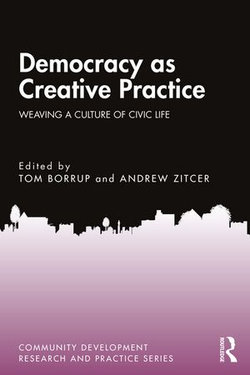 Democracy as Creative Practice