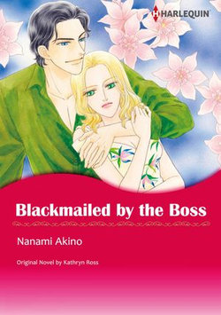 BLACKMAILED BY THE BOSS