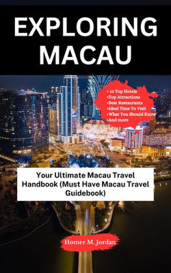 Exploring Macau