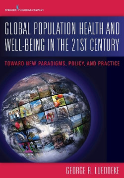 Global Population Health and Well-Being in the 21st Century