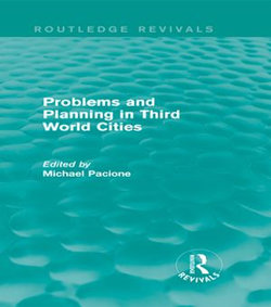 Problems and Planning in Third World Cities (Routledge Revivals)