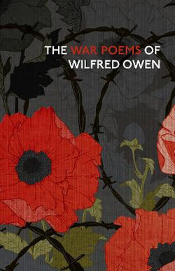 The War Poems of Wilfred Owen