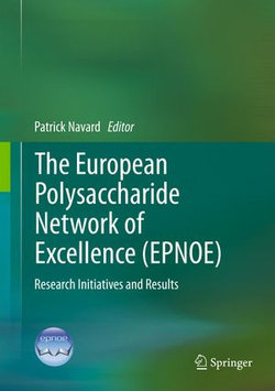 The European Polysaccharide Network of Excellence (EPNOE)