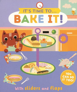 It's Time to ... Bake It!