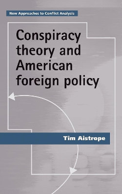 Conspiracy Theory and American Foreign Policy