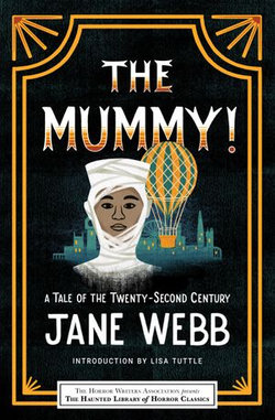 The Mummy! A Tale of the Twenty-Second Century