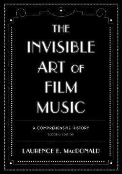 The Invisible Art of Film Music