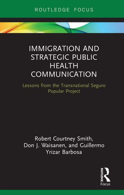 Immigration and Strategic Public Health Communication