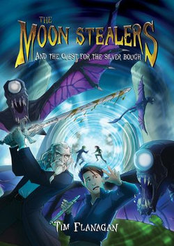 The Moon Stealers and the Quest for the Silver Bough (Book 1)