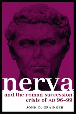 Nerva and the Roman Succession Crisis of AD 96-99