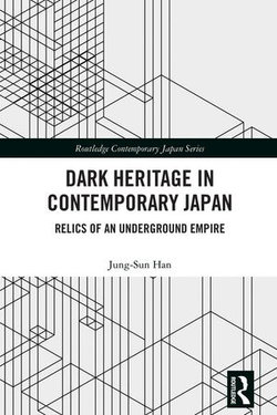 Dark Heritage in Contemporary Japan