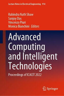 Advanced Computing and Intelligent Technologies