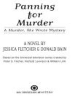 Murder, She Wrote: Panning For Murder