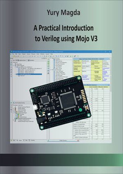 A Practical Introduction to Verilog Using Mojo V3