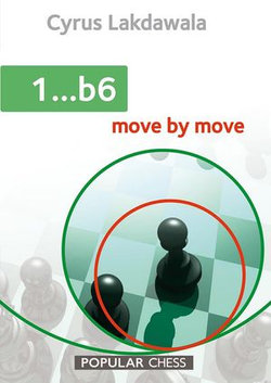 1…b6: Move by Move