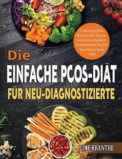 Die Einfache PCOS-Diaet fuer Neu-Diagnostizierte