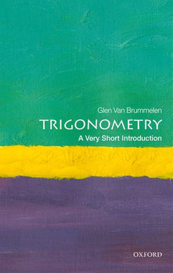 Trigonometry: A Very Short Introduction