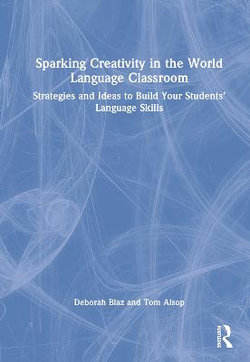 Sparking Creativity in the World Language Classroom