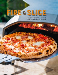 Fire and Slice