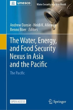 The Water, Energy, and Food Security Nexus in Asia Pacific