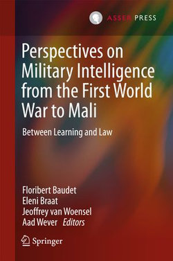 Perspectives on Military Intelligence from the First World War to Mali