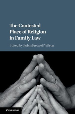 The Contested Place of Religion in Family Law