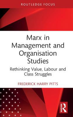 Marx in Management and Organisation Studies