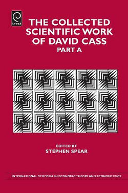 The Collected Scientific Work of David Cass