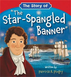 The Story of &amp;quot;the Star-Spangled Banner&amp;quot;