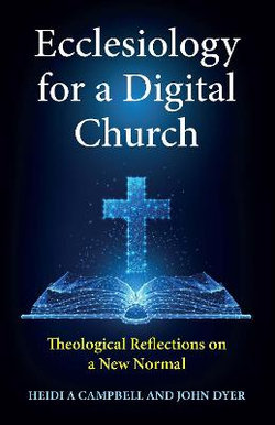 Ecclesiology for a Digital Church