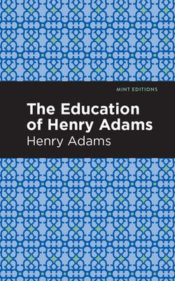 The Education of Henry Adams