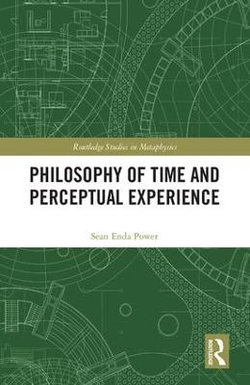 Philosophy of Time and Perceptual Experience