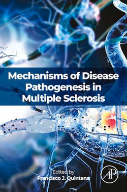 Mechanisms of Disease Pathogenesis in Multiple Sclerosis