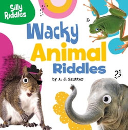 Wacky Animal Riddles