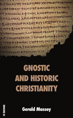 Gnostic and Historic Christianity