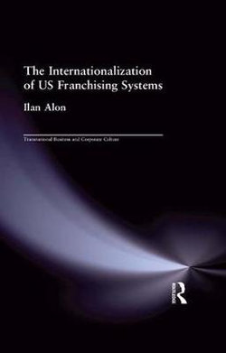 The Internationalization of US Franchising Systems